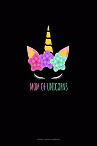 Mom Of Unicorns