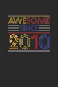 Awesome Since 2010