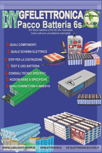 DIY Pacco batteria LITIO 6S 24v ricaricabile, come costruire una batteria ricaricabile