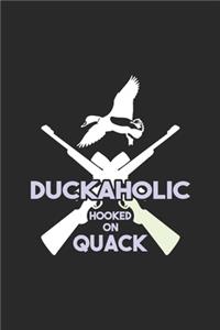 Duckaholic Hooked On Quack