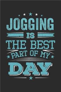 Jogging Is The Best Part Of My Day