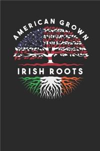 American Grown Irish Roots