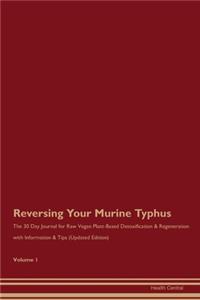 Reversing Your Murine Typhus