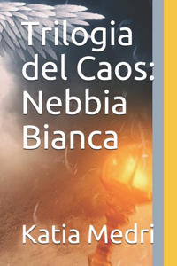 Trilogia del Caos