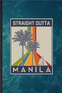 Straight Outta Manila