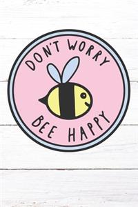 Don't Worry Be Happy