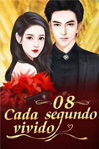 Cada Segundo Vivido 8