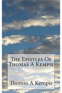 Epistles Of Thomas A Kempis