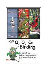 The A, B, Cs of Birding