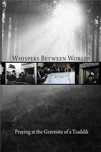 Whispers Between Worlds