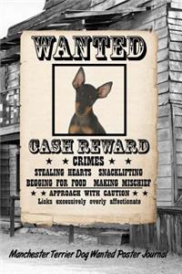 Manchester Terrier Dog Wanted Poster Journal