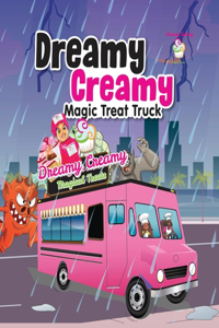Dreamy Creamy Magic Treat Truck