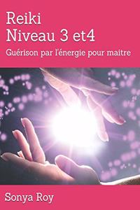 Reiki Niveau 3 et4