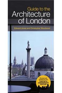 Guide To The Architecture Of London