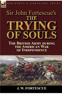 Sir John Fortescue's The Trying of Souls