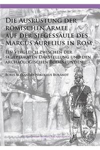 Die Ausrüstung der römischen Armee auf der Siegessäule des Marcus Aurelius in Rom