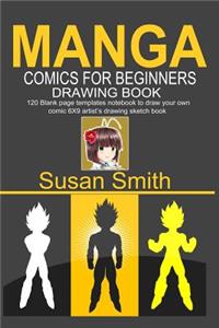 Manga Comics for Beginners Drawing Book