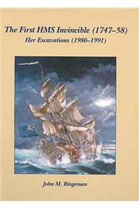 The First HMS Invincible (1747-58): Her Excavations (1980-1991)