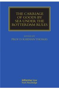 The Carriage Of Goods By Sea Under The Rotterdam Rules