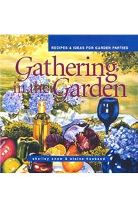 Gathering in the Garden