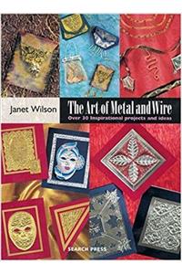 Art of Metal and Wire
