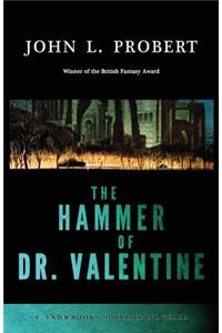 The Hammer of Dr Valentine