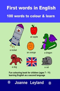 First Words In English - 100 Words To Colour & Learn
