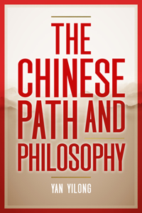 Chinese Path and Philosophy