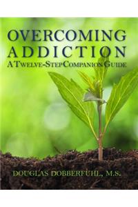 Overcoming Addiction