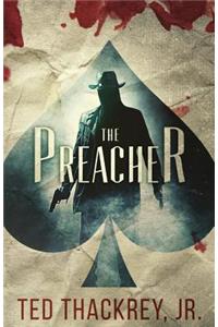Preacher: A Preacher Thriller