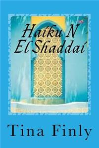 Haiku N El Shaddai