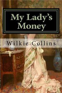 My Lady's Money: Classics