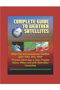 Complete Guide to Weather Satellites