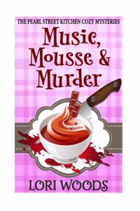 Music, Mousse and Murder