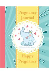 Pregnancy Journal: Happy Pregnancy Organizer - Record Your Wonderful Moment Week by Week 2