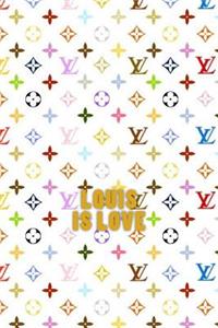Louis Is Love