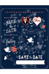 Him & Her wedding save the date ( Blank journal keepsake )