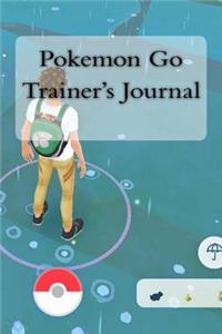 Pokemon Go Trainer's Journal: An Unofficial Activity Book for Trainers