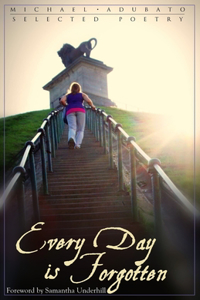 Every Day is Forgotten