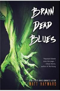 Brain Dead Blues