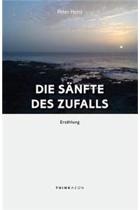 Die Sänfte des Zufalls