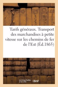 Extrait Des Tarifs Généraux Pour Le Transport Des Marchandises À Petite Vitesse