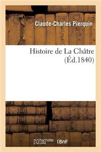 Histoire de la Châtre