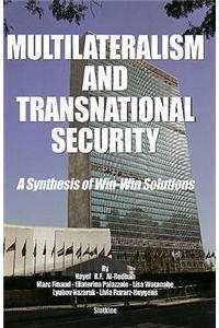 Multilateralism & Transnational Security