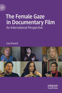 Female Gaze in Documentary Film