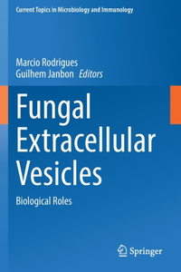 Fungal Extracellular Vesicles