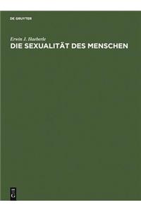 Die SexualitÃ¤t Des Menschen: Handbuch Und Atlas