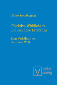 Objektive Wirklichkeit und sinnliche Erfahrung