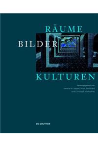 Raume - Bilder - Kulturen