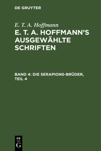 Serapions-Brüder, Teil 4